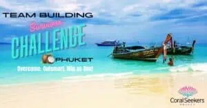 Team Building Survivor Challenge Phuket with Coral Seekers