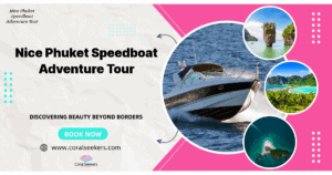 Phuket Speedboat Adventure Tour Banner