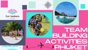 Team building activities phuket